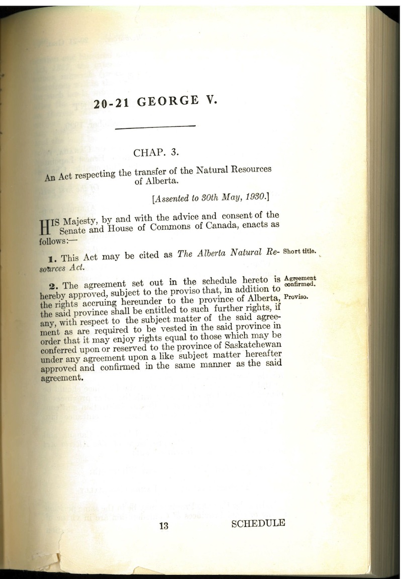 In 1930, <em>The Alberta Natural Resources Act</em> was passed into law