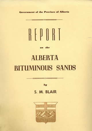 Cover of Sidney Blair’s Report on the Alberta Bituminous Sands commissioned by the Government of Alberta, 1950. Source: Provincial Archives of Alberta, PR1971.0345.box24.503