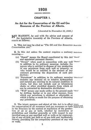 After years of concerns about flaring waste gas, the Government of Alberta enacts the <em>Oil and Gas Resources Conservation Act</em>. This Act results in the creation of the Petroleum and Natural Gas Conservation Board, which is endowed with the authority to regulate all gas and oil operations and to enforce better conservation measures. <br />Source: The Oil and Gas Conservation Act, SA 1938 (Second Session), c. 1